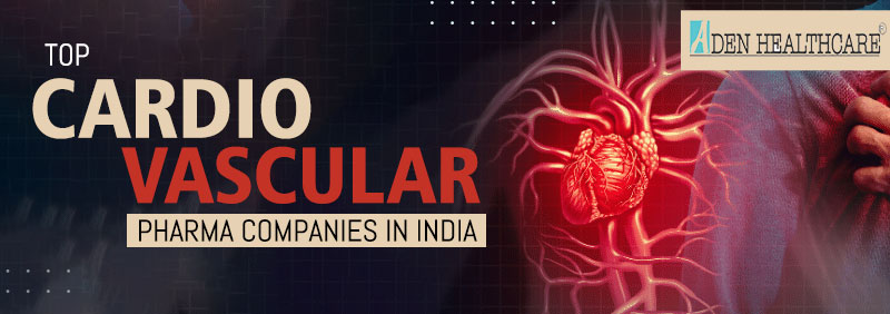 Top Cardiovascular Pharma Companies in India