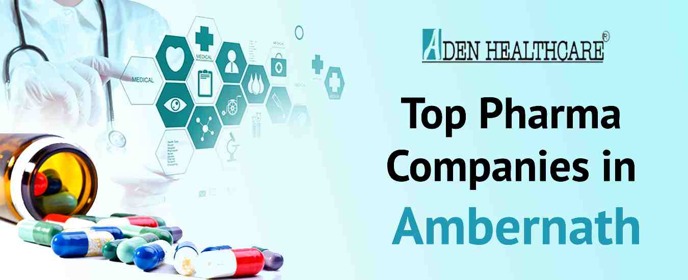 Top Pharma Companies in Ambernath